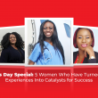 Mother's Day Special: 5 Women Who Have Turned Painful Experiences Into Catalysts for Success