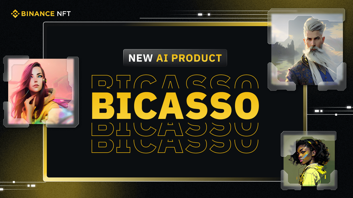 Binance launches AI-powered NFT-generator, Bicasso