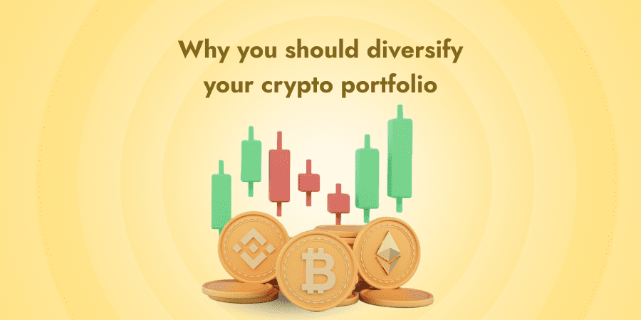Why you should diversify your crypto portfolio