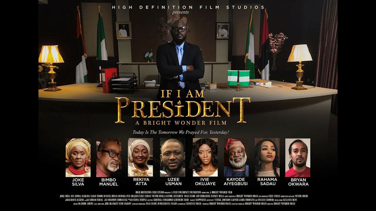 If I Am President - Nigerian political movies