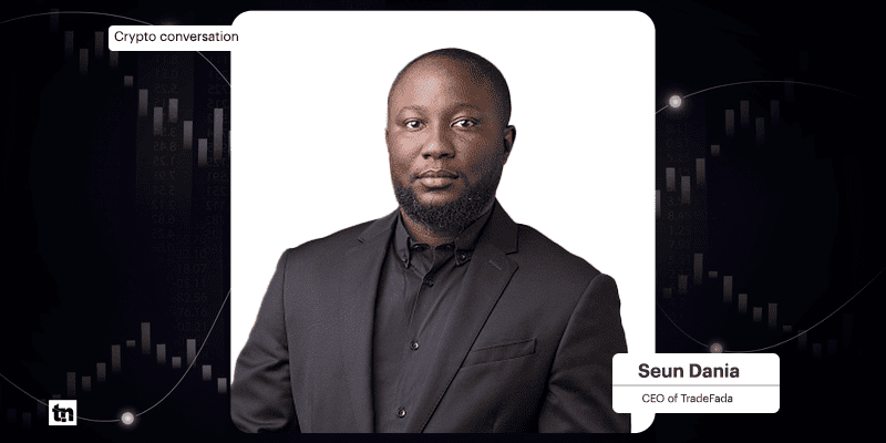 Seun Dania, CEO of TradeFada
