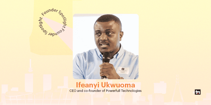 Ifeanyi Ukwuoma's Powerfull Technology is helping MSMEs get loans and solar assets seamlessly