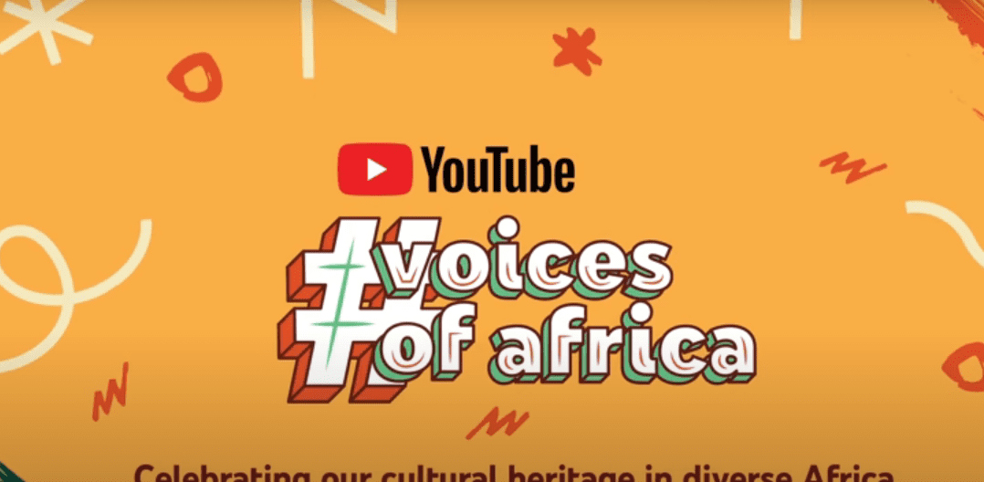 YouTube debuts ‘The Voices of Africa’ to celebrate Africa’s diversity