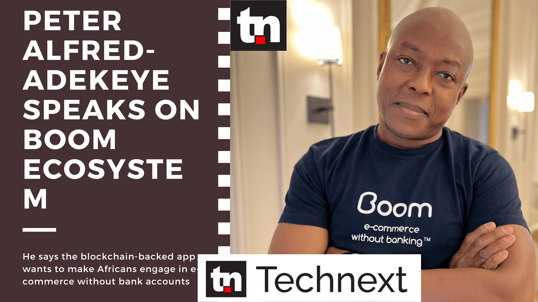 Inside Peter Alfred-Adekeye’s mission to help Nigerians buy & sell without bank accounts, with Blockchain-backed Boom