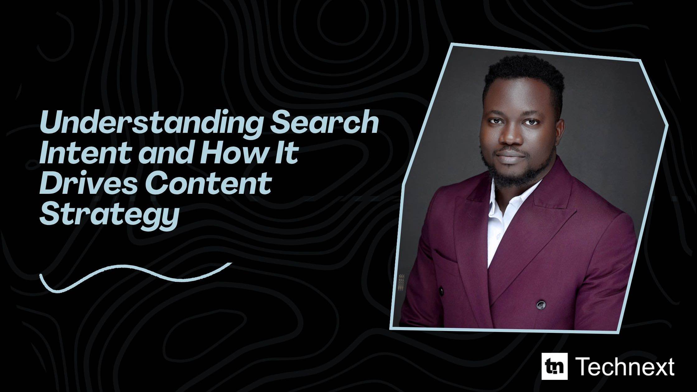 Understanding Search Intent and How It Drives Content Strategy