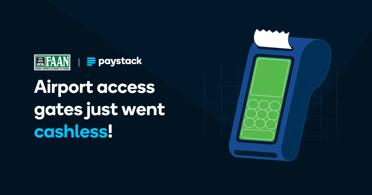 Paystack and FAAN launch prepaid NFC card for airport access payments