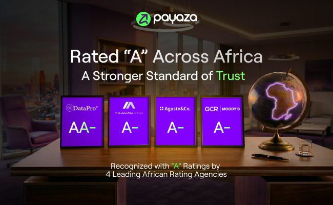 Payaza gets ‘A’ credit ratings from GCR (Moody’s), Agusto, DataPro, Intelligence Africa